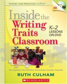 Paperback Inside the Writing Traits Classroom: K-2 Lessons on DVD [With DVD] Book