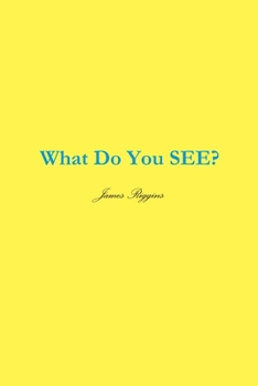 Paperback What Do You SEE Book