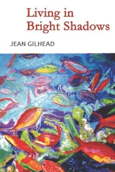 Paperback Living in Bright Shadows Book