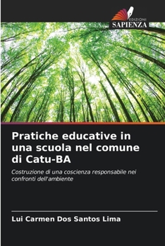 Pratiche educative in una scuola nel comune di Catu-BA (Italian Edition)