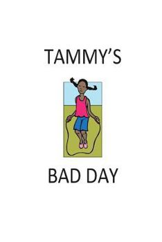 Paperback Tammy's Bad Day Book