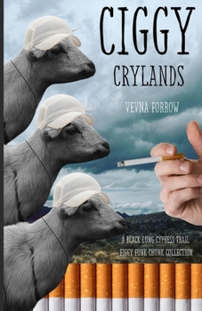 ciggy crylands: a black lung cypress trail figgy funk chunk collection