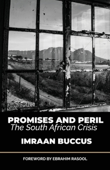 Paperback Promises and Peril: The South African Crisis Book