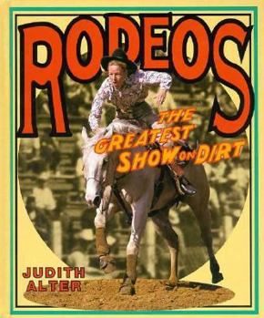 Hardcover Rodeos: The Greatest Show on Dirt Book