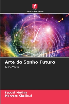Paperback Arte do Sonho Futuro [Portuguese] Book