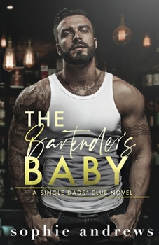 The Bartender's Baby (Single Dads Club)