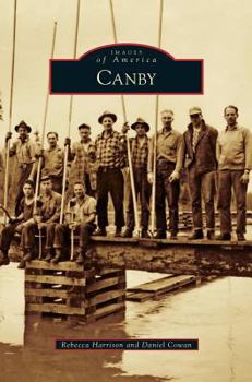 Canby - Book  of the Images of America: Oregon
