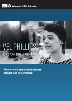 DVD Vel Phillips: Dream Big Dreams Book