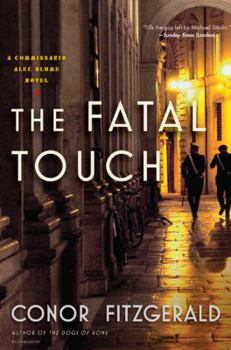 The Fatal Touch - Book #2 of the Commissario Alec Blume