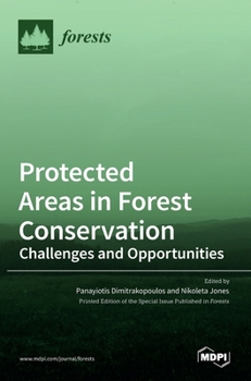 Hardcover Protected Areas in Forest Conservation: Challenges and Opportunities Book