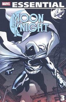 Essential Moon Knight, Volume 3 - Book #3 of the Essential Moon Knight