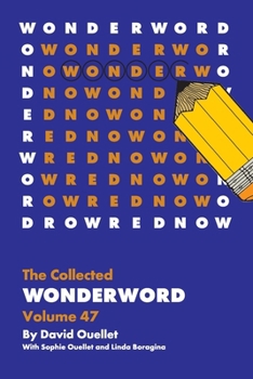 Paperback The Collected Wonderword Volume 47 Book