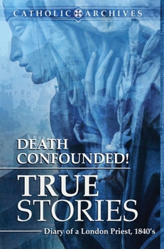 Hardcover Death Confounded! True Stories Book