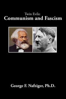 Paperback The Twin Evils: Communism and Fascism Book