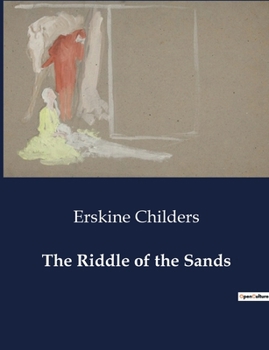 Paperback The Riddle of the Sands Book
