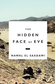 Paperback The Hidden Face of Eve: Women in the Arab World Book