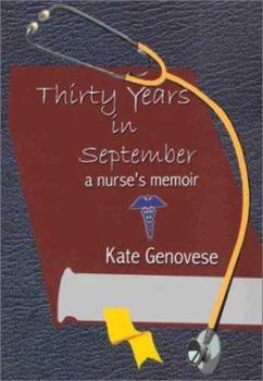 Paperback Thirty Years in September: A Nurse's Memoir Book