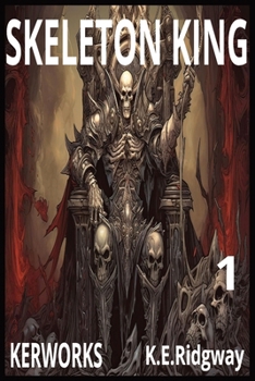 Paperback Bonesy: The Skeleton King: Book One of the Bonesy Saga Book