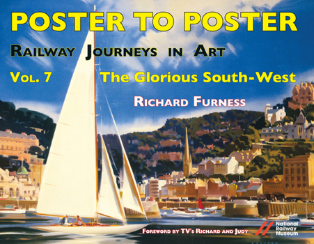 Hardcover Railway Journeys in Art Volume 7: The Glorious South-West Book