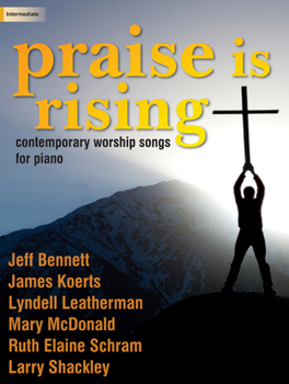 Paperback Praise Is Rising: Contemporary Worship Songs for Piano Book