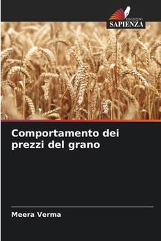 Paperback Comportamento dei prezzi del grano [Italian] Book