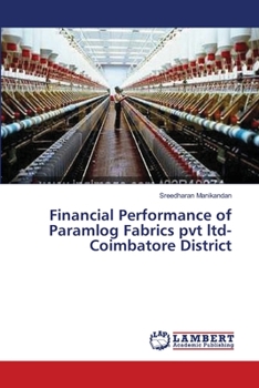 Paperback Financial Performance of Paramlog Fabrics pvt ltd-Coimbatore District Book