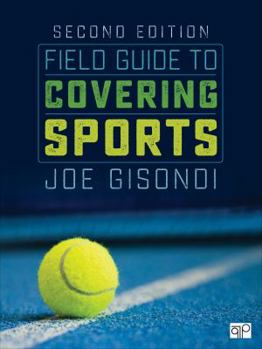 Spiral-bound Field Guide to Covering Sports Book