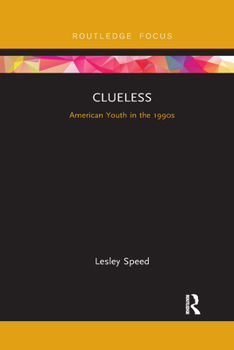 Paperback Clueless: American Youth in the 1990s Book