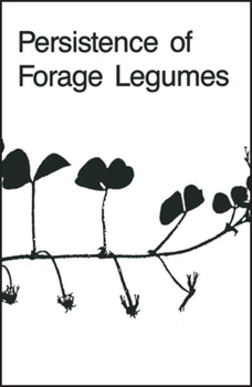 Misc. Persistence of Forage Legumes Book