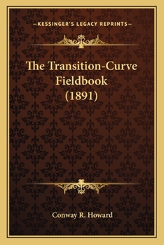 The Transition-Curve Fieldbook