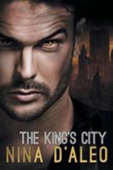 The King's City: The Demon War Chronicles 3 - Book #3 of the Demon War Chronicles