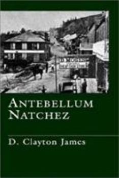 Paperback Antebellum Natchez Book