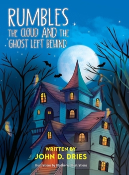 Hardcover Rumbles the Cloud and the Ghost Left Behind Book