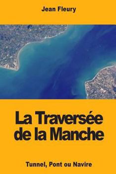 Paperback La Traversée de la Manche [French] Book