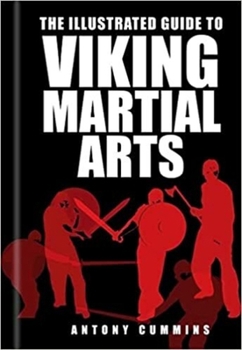 Paperback The Illustrated Guide to Viking Martial Book