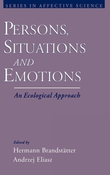 Hardcover Persons, Situations, and Emotions: An Ecological Approach Book