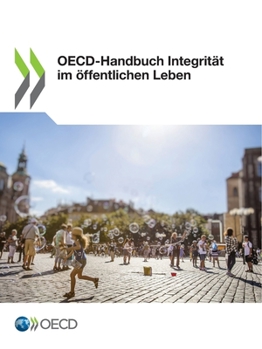 Paperback Oecd-Handbuch Integrität Im Öffentlichen Leben [German] Book