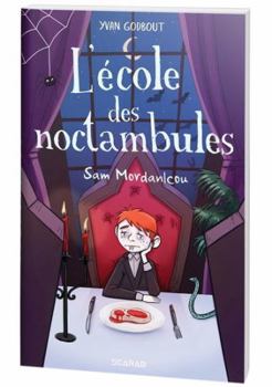 Paperback L'école des noctambules - Sam Mordanlcou [French] Book