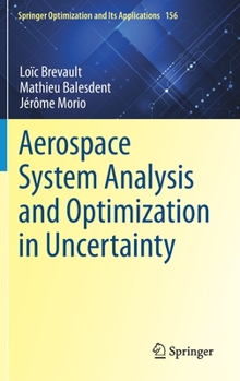 Hardcover Aerospace System Analysis and Optimization in Uncertainty Book