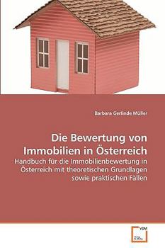 Paperback Die Bewertung von Immobilien in Österreich [German] Book
