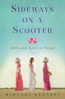Hardcover Sideways on a Scooter: Life and Love in India Book