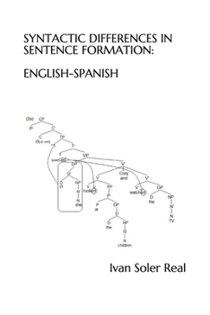 Paperback Syntactic Differences in Sentence Formation: English-Spanish Book