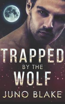 Paperback Trapped by the Wolf Book