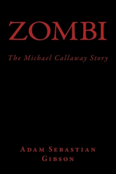 Paperback Zombi (The Michael Callaway Story) Book