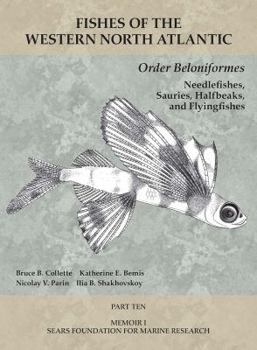 Paperback Order Beloniformes: Needlefishes, Sauries, Halfbeaks, and Flyingfishes: Part 10 Book