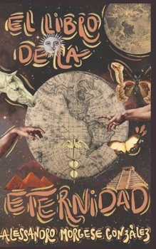 Paperback El libro de la eternidad [Spanish] Book