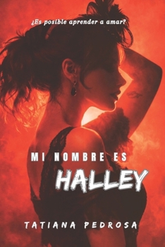 Paperback Mi Nombre Es Halley [Spanish] Book