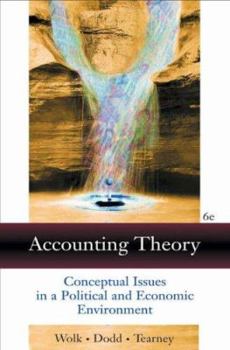 Hardcover Accounting Theory: Conceptual Issues in a Political and Economic Environment Book