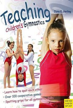 Paperback Teaching Children's Gymnastics: Sports and Securing Book