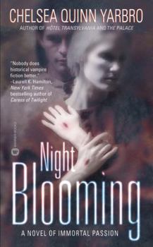 Mass Market Paperback Night Blooming: From the Chronicles of Saint-Germain Book